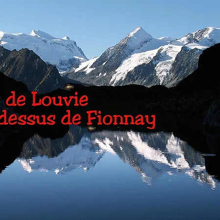 Le Robinson Fionnay * Lourtier